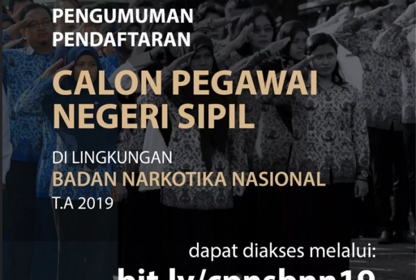 PENGUMUMAN PENGADAAN CALON PEGAWAI NEGERI SIPIL BADAN NARKOTIKA NASIONAL T.A. 2019