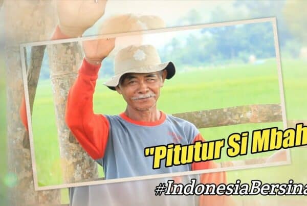 PITUTUR SI MBAH - DARI DESA UNTUK INDONESIA Pitutur Si Mbah – Dari Desa untuk Indonesia #IndonesiaBersinar