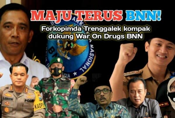 MAJU TERUS BNN | FORKOPIMDA TRENGGALEK DUKUNG BNN WAR ON DRUGS