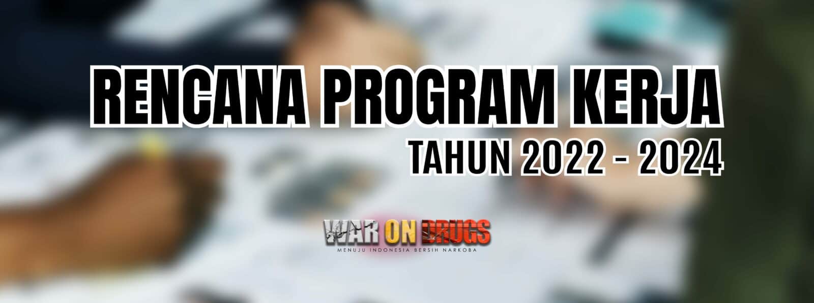 RENCANA PROGRAM KERJA TAHUN 2022-2024