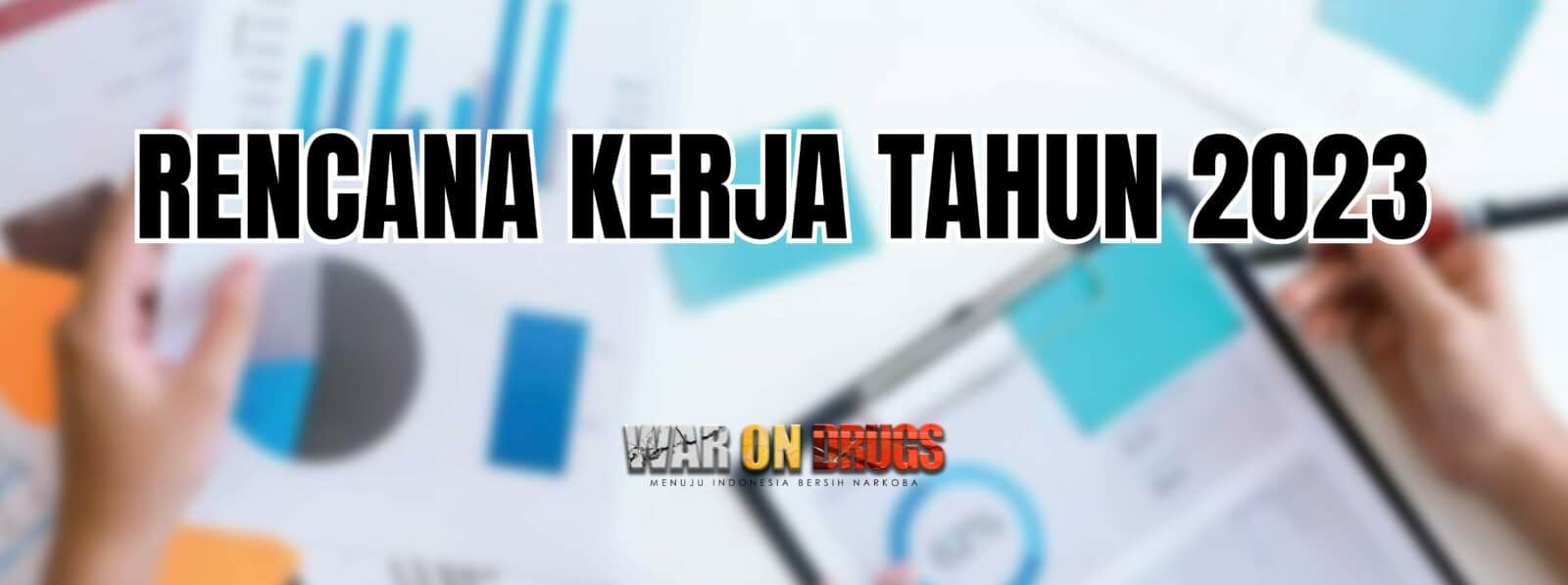 RENCANA KERJA TAHUN ANGGARAN 2023
